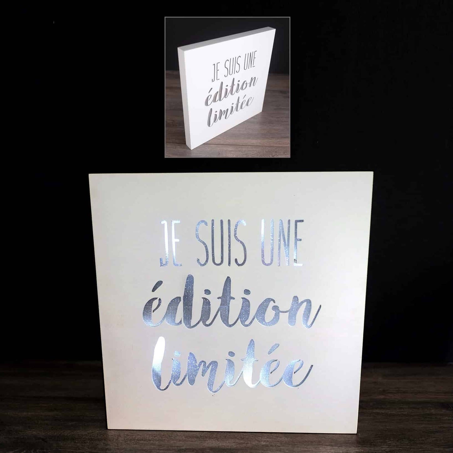 Cadre lumineux je suis une édition limitée